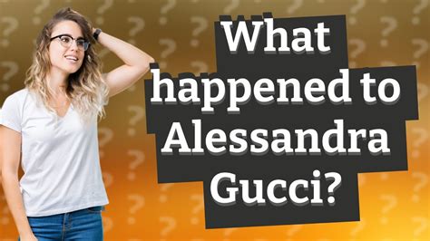 allexandra gucci|what happened to alexandra Gucci.